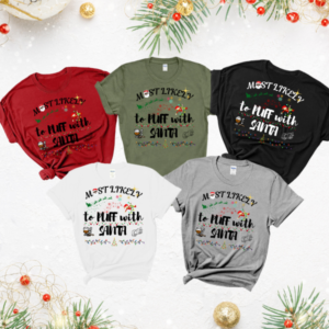 Most Likely to Puff with Santa TShirt