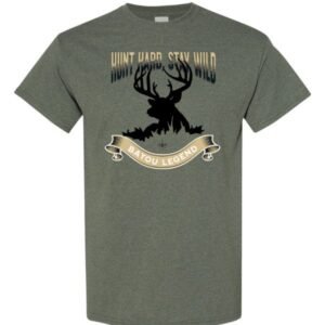 Hunt Hard Stay Wild MHGreen Tshirt