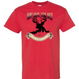 Hunt Hard Stay Wild Red Tshirt
