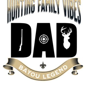 Hunting Family Vibes Design Black
