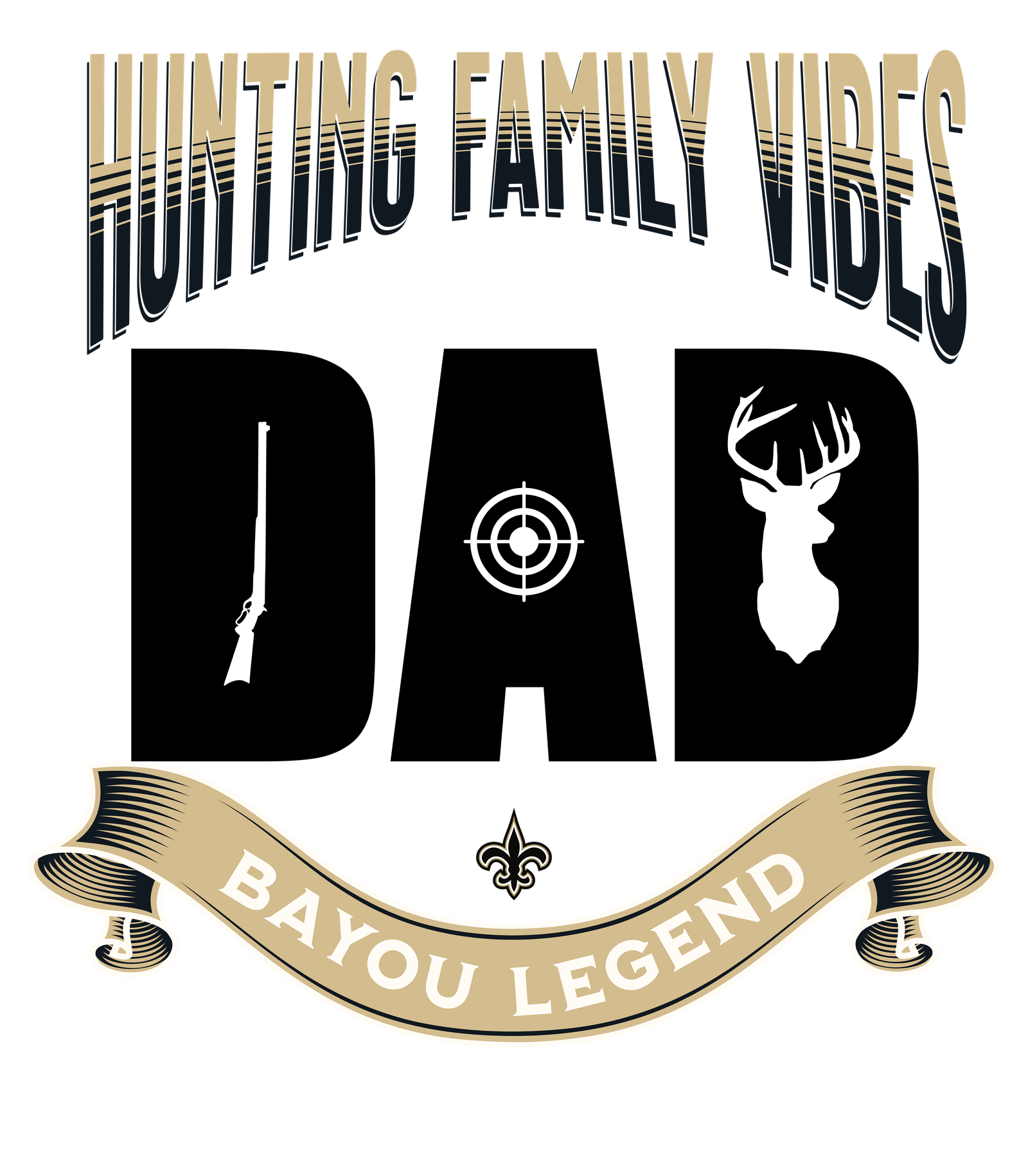 Hunting Family Vibes Design Black