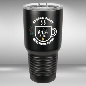 Mug Life 30 oz tumbler