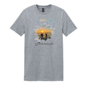 Swimming with Mermaids T-Shirt